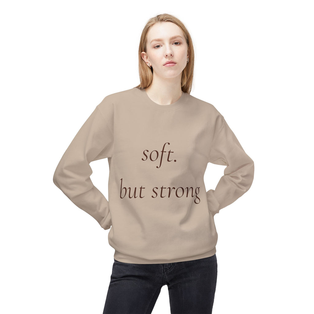 Soft But Strong Crewneck Sweatshirt — Inspirational Neutral Fleece