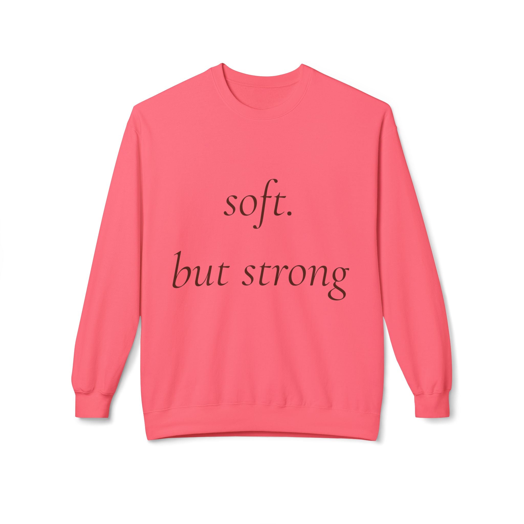 Soft But Strong Crewneck Sweatshirt — Inspirational Neutral Fleece